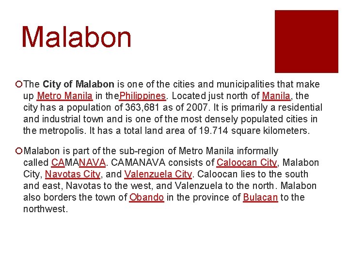 Malabon ¡The City of Malabon is one of the cities and municipalities that make