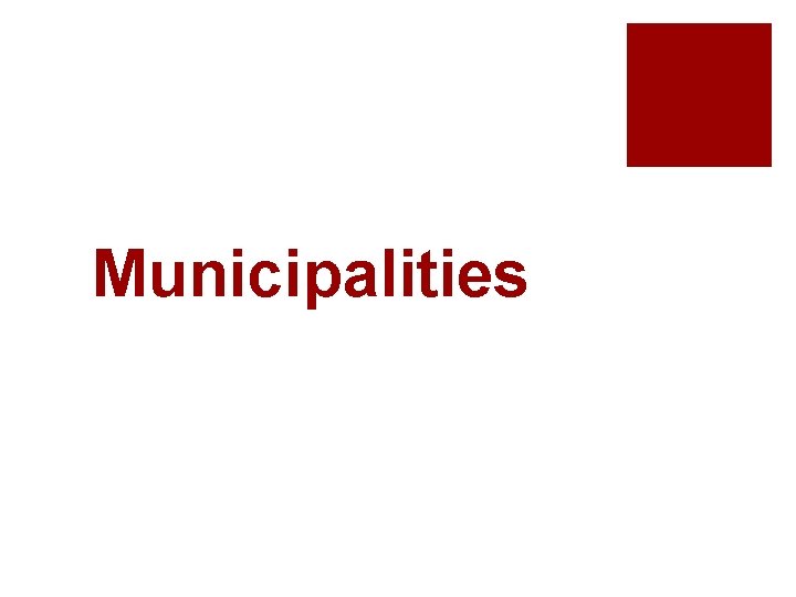 Municipalities 