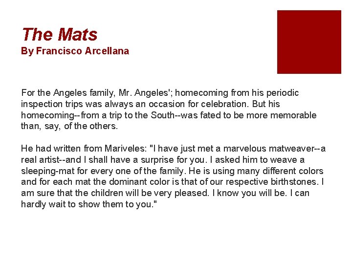 The Mats By Francisco Arcellana For the Angeles family, Mr. Angeles'; homecoming from his