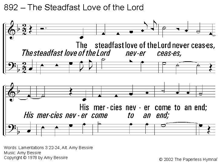 892 – The Steadfast Love of the Lord The steadfast love of the Lord