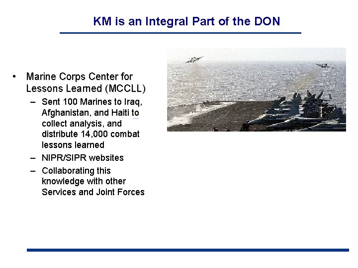 KM is an Integral Part of the DON • Marine Corps Center for Lessons