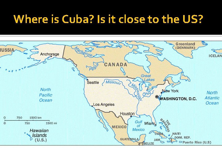 Where is Cuba? Is it close to the US? 