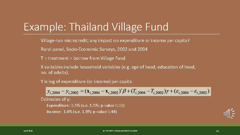 Example: Thailand Village Fund Village-run microcredit; any impact on expenditure or income per capita?