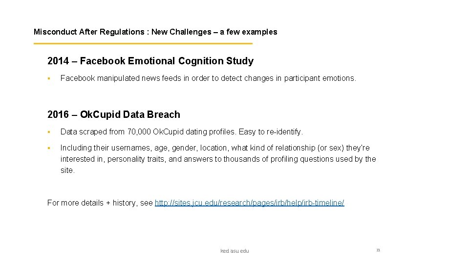 Misconduct After Regulations : New Challenges – a few examples 2014 – Facebook Emotional