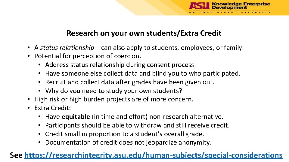 Research on your own students/Extra Credit • A status relationship – can also apply