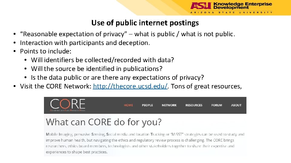 Use of public internet postings • “Reasonable expectation of privacy” – what is public