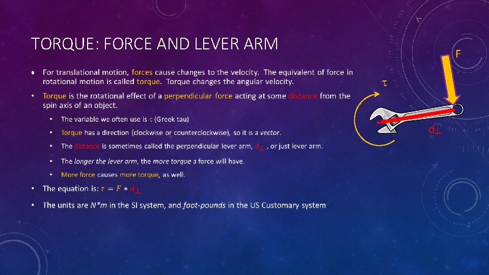 TORQUE: FORCE AND LEVER ARM • F t d┴ 