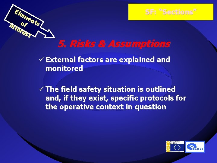 Ele me nt o s f int ere st SF: “Sections” 5. Risks &