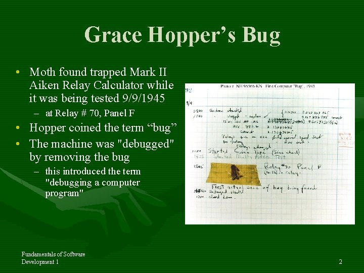 Grace Hopper’s Bug • Moth found trapped Mark II Aiken Relay Calculator while it