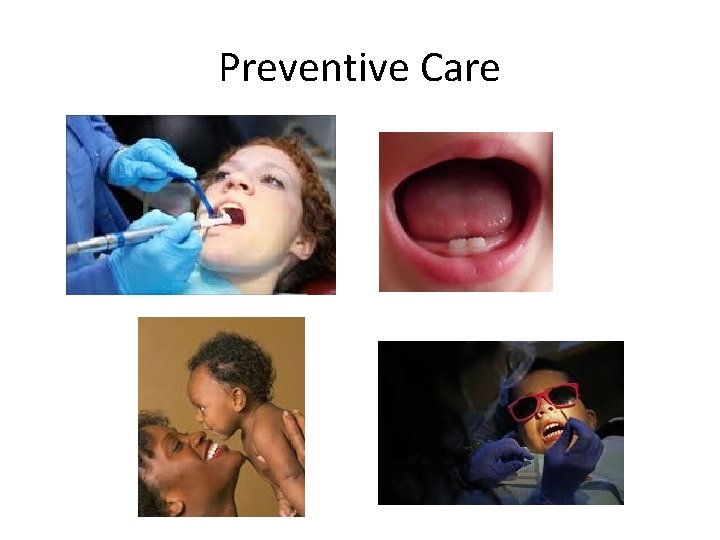 Preventive Care 