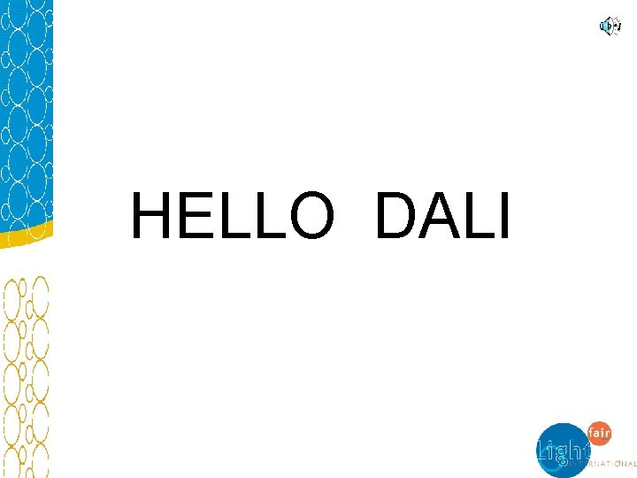 HELLO DALI 