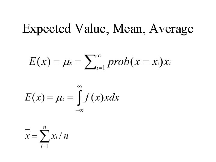 Expected Value, Mean, Average 