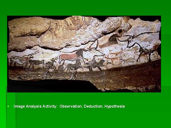 § Image Analysis Activity: Observation, Deduction, Hypothesis 