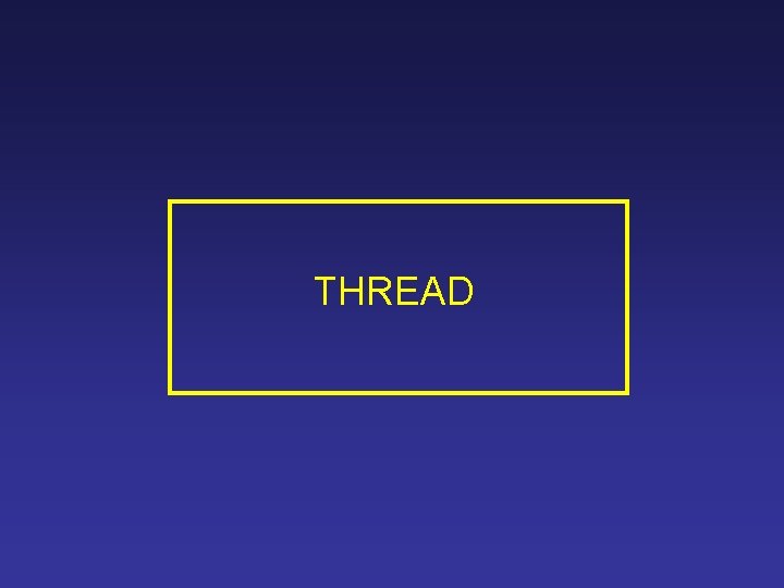 THREAD Thread e Multithread Code Reg Data File