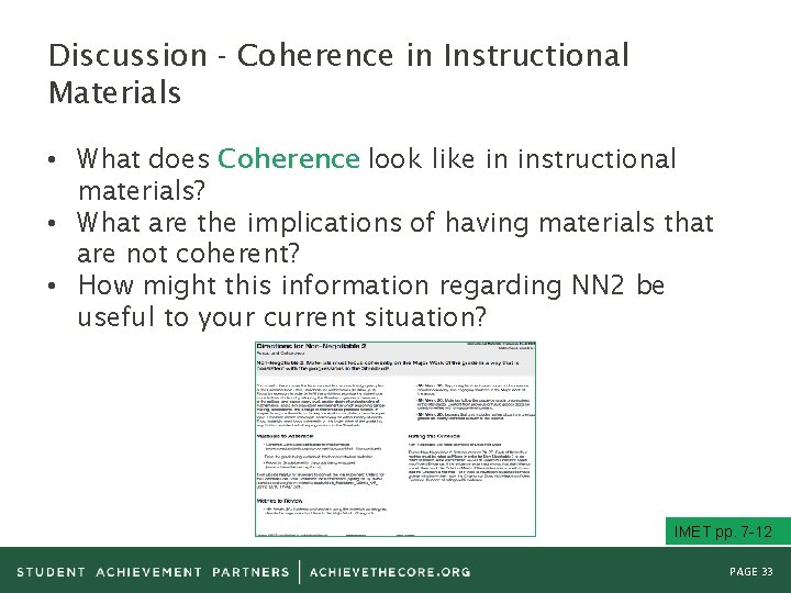 Discussion - Coherence in Instructional Materials • What does Coherence look like in instructional