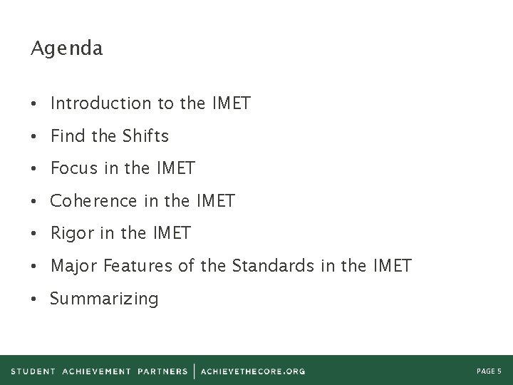 Agenda • Introduction to the IMET • Find the Shifts • Focus in the