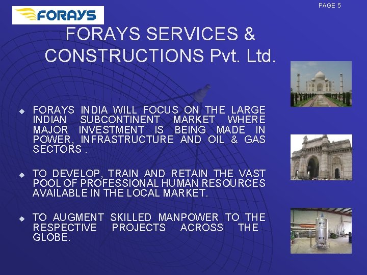 PAGE 5 FORAYS SERVICES & CONSTRUCTIONS Pvt. Ltd. u u u FORAYS INDIA WILL