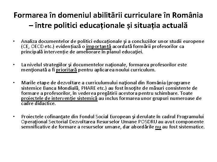 Formarea în domeniul abilitării curriculare în România – între politici educaționale și situația actuală