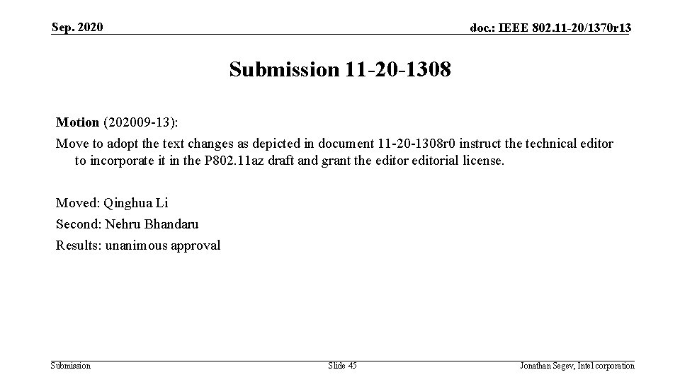 Sep. 2020 doc. : IEEE 802. 11 -20/1370 r 13 Submission 11 -20 -1308