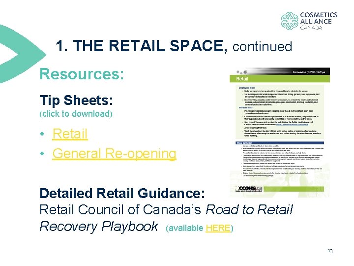 1. THE RETAIL SPACE, continued Resources: Tip Sheets: (click to download) • Retail •