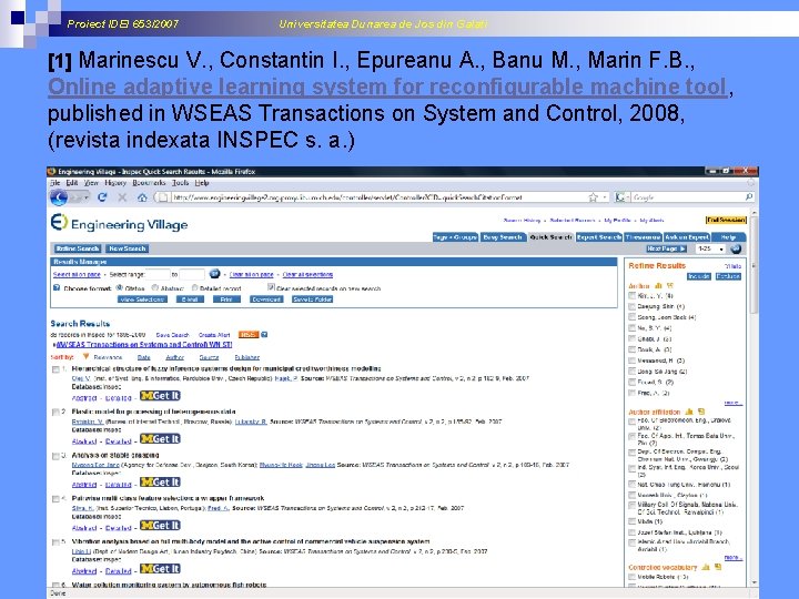Proiect IDEI 653/2007 Universitatea Dunarea de Jos din Galati [1] Marinescu V. , Constantin
