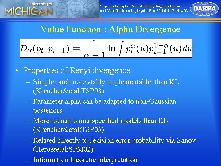 Sequential Adaptive Multi-Modality Target Detection and Classification using Physics-Based Models: Review 03 Value Function