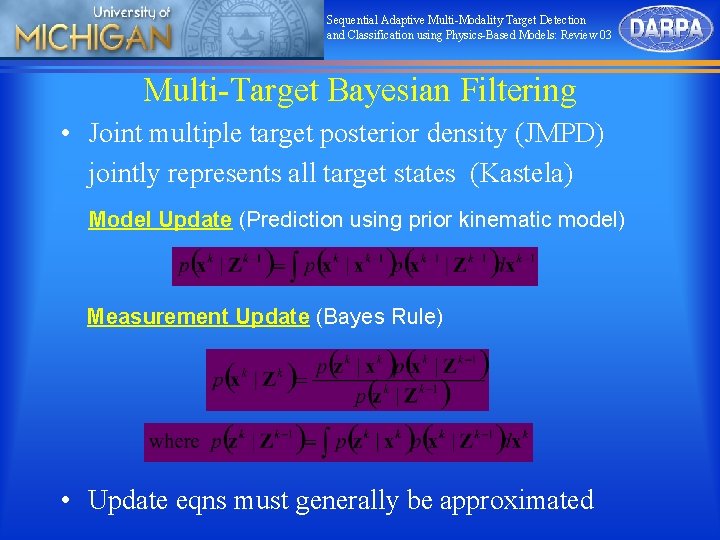 Sequential Adaptive Multi-Modality Target Detection and Classification using Physics-Based Models: Review 03 Multi-Target Bayesian