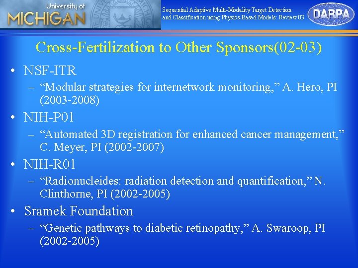 Sequential Adaptive Multi-Modality Target Detection and Classification using Physics-Based Models: Review 03 Cross-Fertilization to