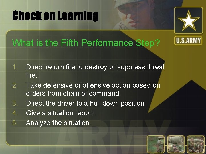 Check on Learning What is the Fifth Performance Step? 1. 2. 3. 4. 5.
