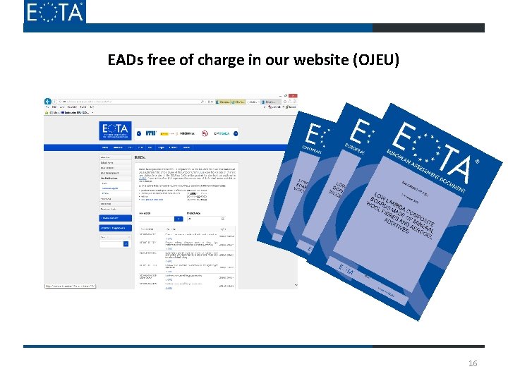 EADs free of charge in our website (OJEU) 16 EADs free of charge in our website (OJEU) 16