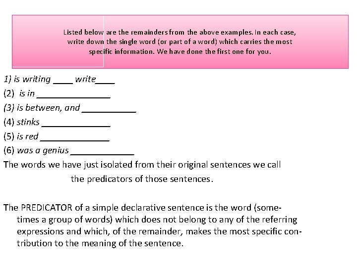 Listed below are the remainders from the above examples. In each case, write down