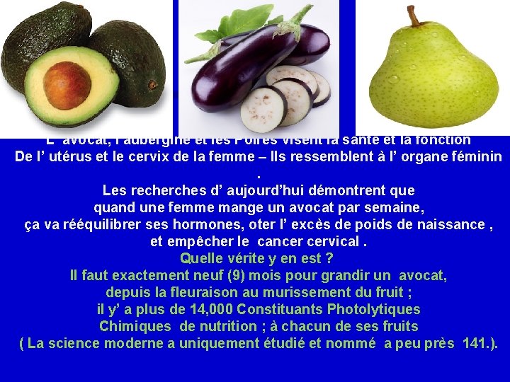 L’ avocat, l’aubergine et les Poires visent la santé et la fonction De l’