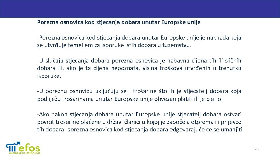 Porezna osnovica kod stjecanja dobara unutar Europske unije -Porezna osnovica kod stjecanja dobara unutar