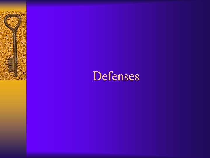 Defenses 