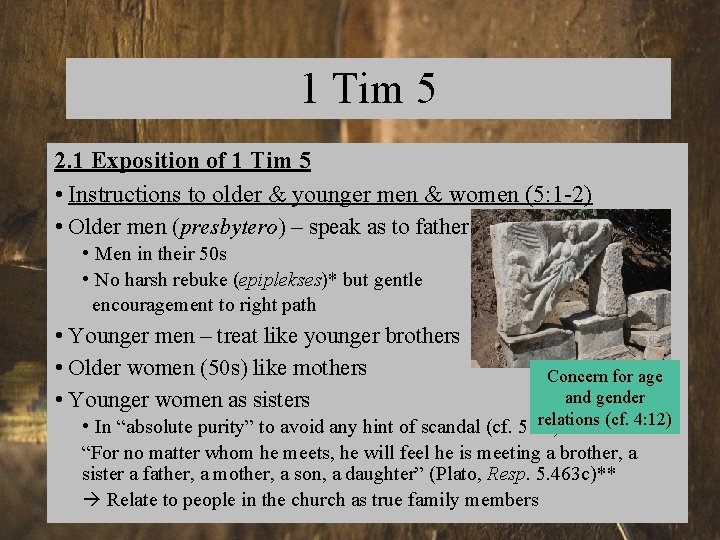 1 Tim 5 2. 1 Exposition of 1 Tim 5 • Instructions to older