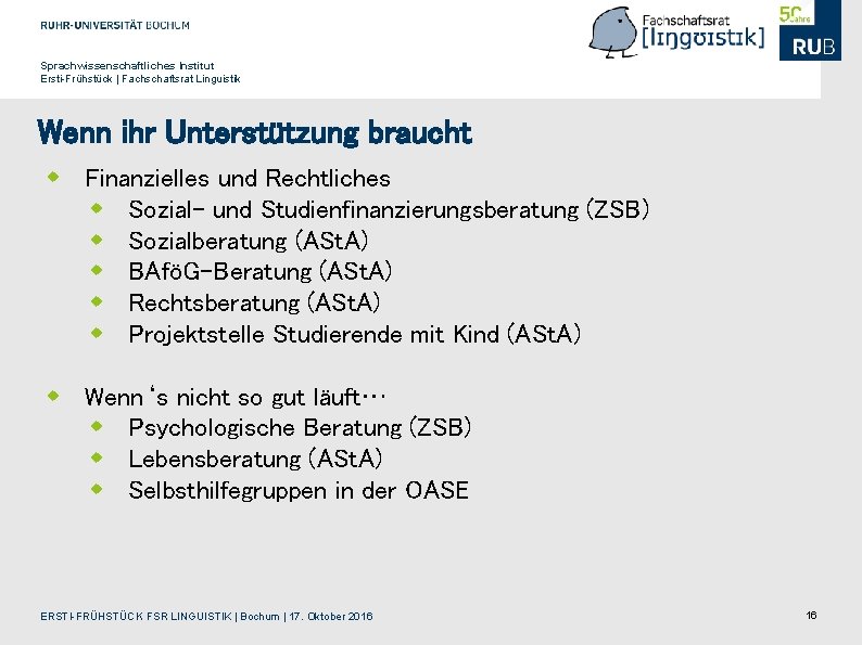 Sprachwissenschaftliches Institut Ersti-Frühstück | Fachschaftsrat Linguistik Wenn ihr Unterstützung braucht w Finanzielles und Rechtliches