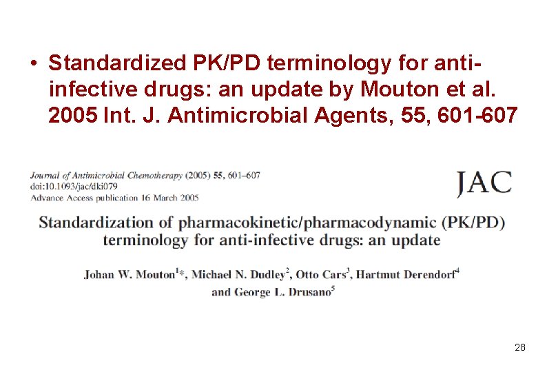  • Standardized PK/PD terminology for antiinfective drugs: an update by Mouton et al.