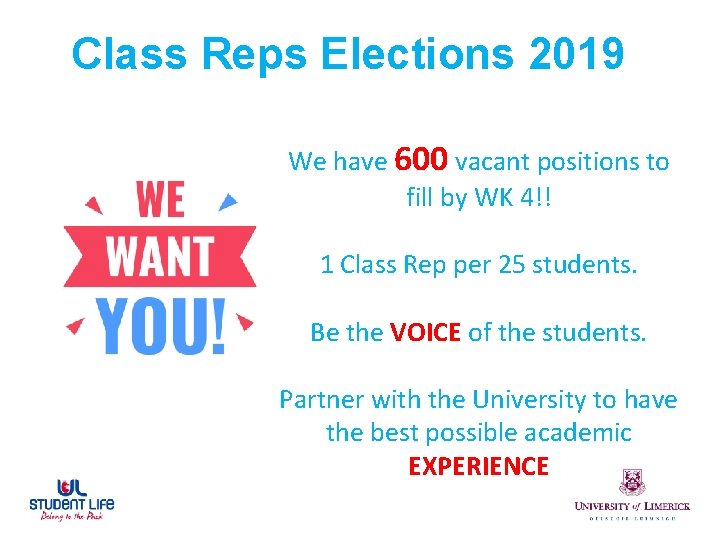 Class Reps Elections 2019 We have 600 vacant positions to fill by WK 4!!