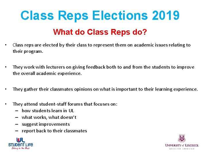 Class Reps Elections 2019 What do Class Reps do? • Class reps are elected