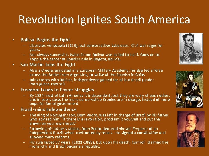 Revolution Ignites South America • Bolivar Begins the Fight – Liberates Venezuela (1810), but