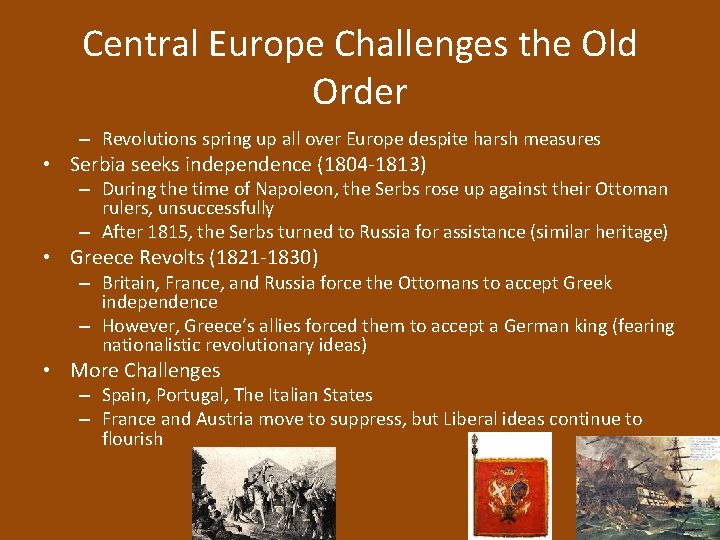 Central Europe Challenges the Old Order – Revolutions spring up all over Europe despite