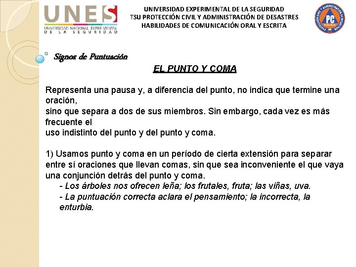 UNIVERSIDAD EXPERIMENTAL DE LA SEGURIDAD TSU PROTECCIÓN CIVIL Y ADMINISTRACIÓN DE DESASTRES HABILIDADES DE