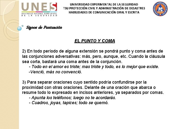 UNIVERSIDAD EXPERIMENTAL DE LA SEGURIDAD TSU PROTECCIÓN CIVIL Y ADMINISTRACIÓN DE DESASTRES HABILIDADES DE