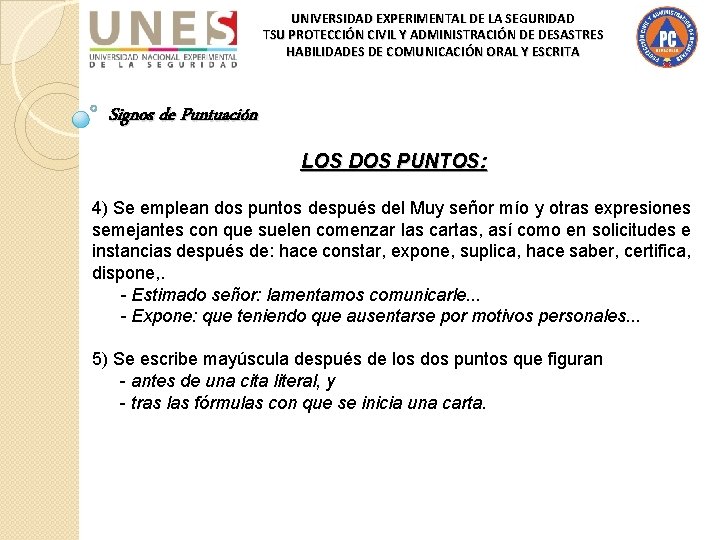 UNIVERSIDAD EXPERIMENTAL DE LA SEGURIDAD TSU PROTECCIÓN CIVIL Y ADMINISTRACIÓN DE DESASTRES HABILIDADES DE