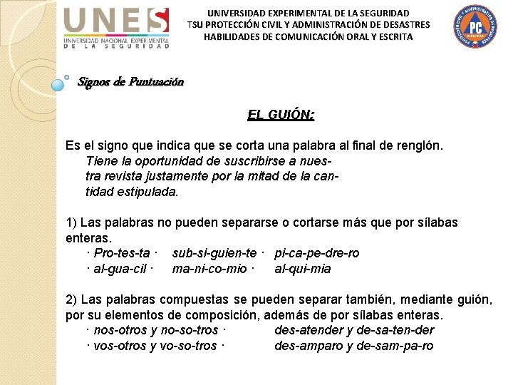 UNIVERSIDAD EXPERIMENTAL DE LA SEGURIDAD TSU PROTECCIÓN CIVIL Y ADMINISTRACIÓN DE DESASTRES HABILIDADES DE