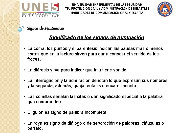 UNIVERSIDAD EXPERIMENTAL DE LA SEGURIDAD TSU PROTECCIÓN CIVIL Y ADMINISTRACIÓN DE DESASTRES HABILIDADES DE