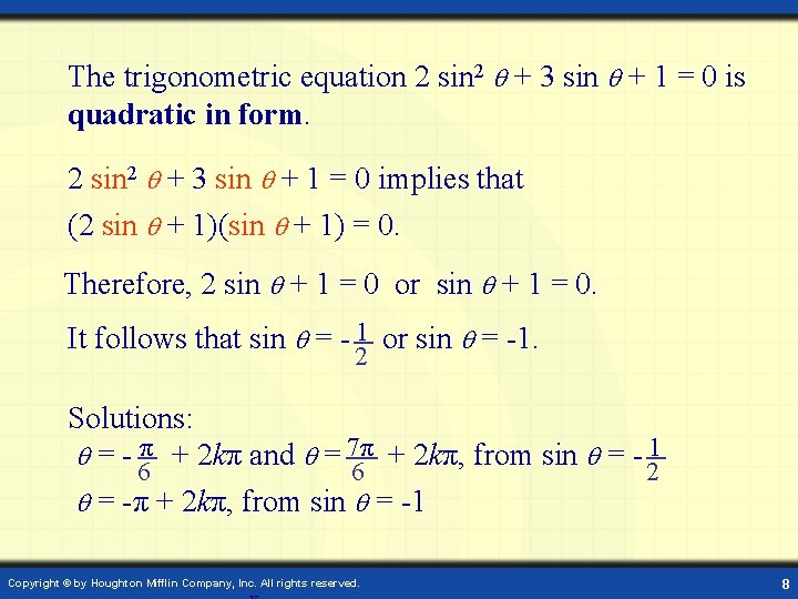 The trigonometric equation 2 sin 2 + 3 sin + 1 = 0 is
