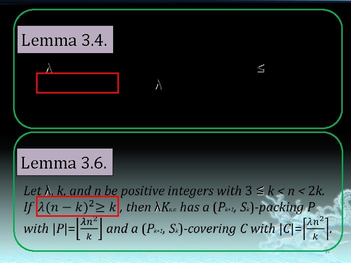 Lemma 3. 4. Lemma 3. 6. 44 