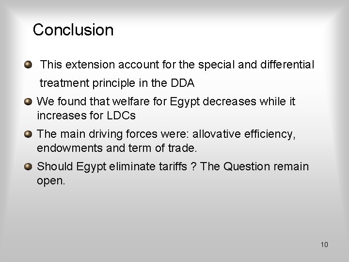 Conclusion This extension account for the special and differential treatment principle in the DDA