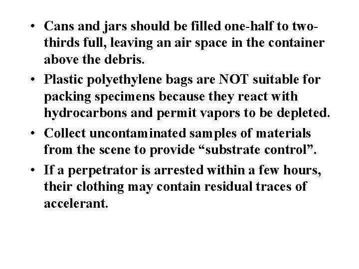 • Cans and jars should be filled one-half to twothirds full, leaving an • Cans and jars should be filled one-half to twothirds full, leaving an